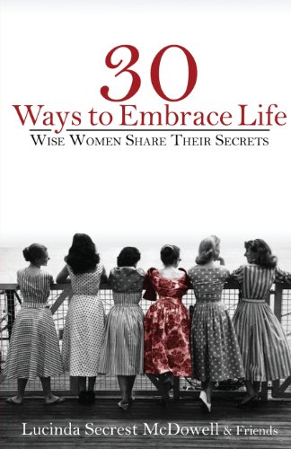 Imagen de archivo de 30 Ways to Embrace Life a la venta por Streamside Books