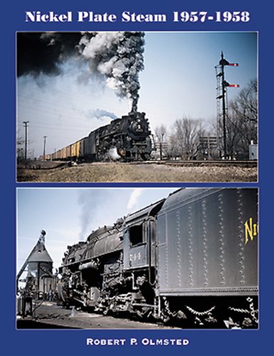 9781931477314: Nickel Plate Steam 1957-1958
