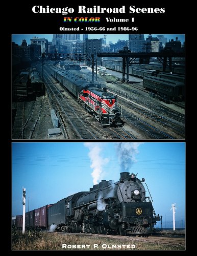 Beispielbild fr Chicago Railroad Scenes in Color, Vol. 1: Olmsted 1956-66 and 1984-96 zum Verkauf von HPB-Ruby