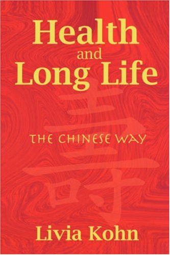 Stock image for Health and Long Life: The Chinese Way for sale by Elizabeth Brown Books & Collectibles