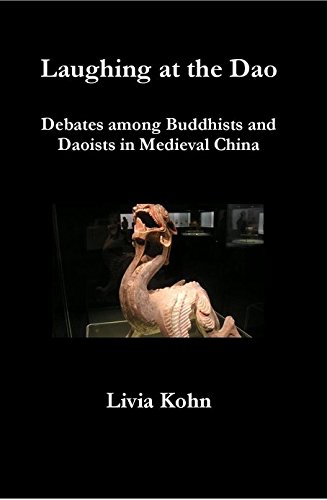 Laughing at the Dao: Debates among Buddhists and Daoists in Medieval China (9781931483070) by Kohn, Livia