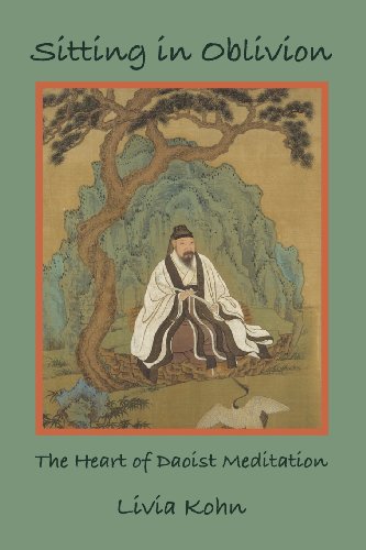 Imagen de archivo de Sitting in Oblivion: The Heart of Daoist Meditation a la venta por Campbell Bookstore