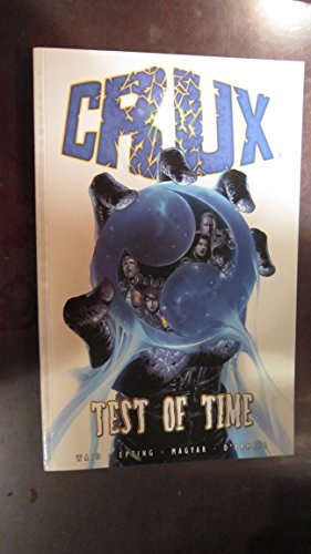 Crux v. 2: Test of Time (9781931484367) by Mark Waid; Steve Epting