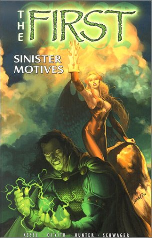 Stock image for The First v. 3: Sinister Motives for sale by Half Price Books Inc.