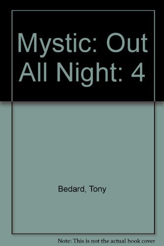 Stock image for Mystic Vol. 4: Out All Night (Crossgen) for sale by SecondSale