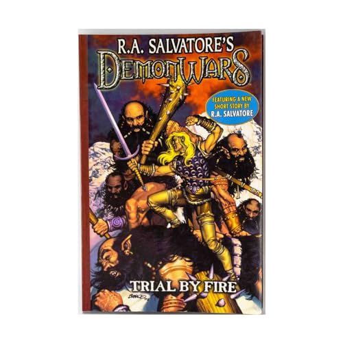 Beispielbild fr Trial By Fire (R.A. Salvatore's DemonWars, Book 1) zum Verkauf von Ergodebooks