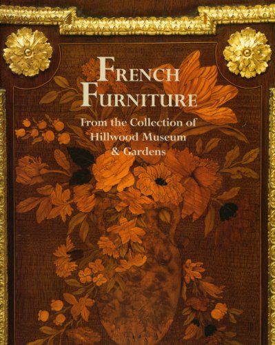 Stock image for French Furn. from the Coll. of Hillwood Museum (The Hillwood Collection Series) for sale by Housing Works Online Bookstore