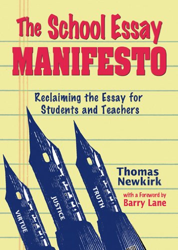 Beispielbild fr The School Essay Manifesto: Reclaiming the Essay for Students and Teachers zum Verkauf von ThriftBooks-Dallas