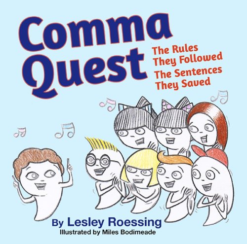 9781931492300: Comma Quest: The Rules They Followed. The Sentences they Saved