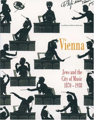 Imagen de archivo de Vienna: Jews and the City of Music a la venta por Nicholas J. Certo