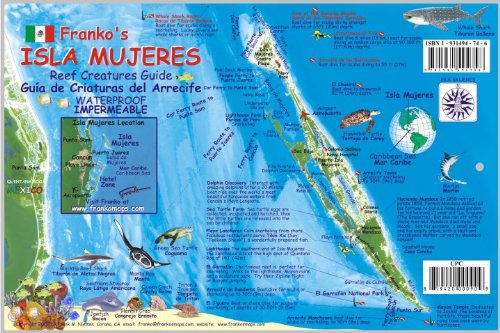 Isla Mujeres Map & Reef Creatures Guide Franko Maps Laminated Fish Card (9781931494748) by Franko Maps Ltd.