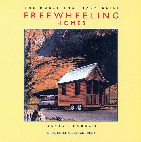9781931498036: Freewheeling Homes (The House That Jack Built Series)