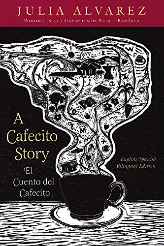 Imagen de archivo de A Cafecito Story / El cuento del cafecito (English/Spanish Bilingual Edition) a la venta por Dan Pope Books