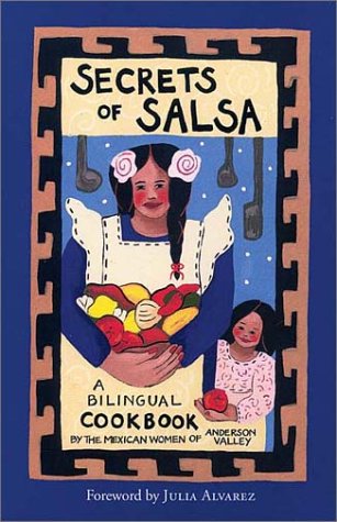 Stock image for Secrets of Salsa / Secretos De La Salsa: A Bilingual Cookbook (English and Spanish Edition) for sale by Books of the Smoky Mountains