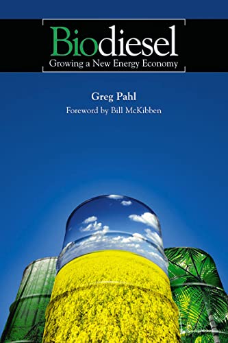 Stock image for Biodiesel: Growing a New Energy Economy for sale by WorldofBooks