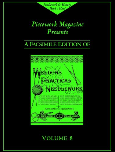 Imagen de archivo de Weldon's Practical Needlework Volume 8 (Piecework Magazine Presents a Facsimile Edition of:). a la venta por Powell's Bookstores Chicago, ABAA
