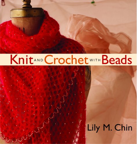 Beispielbild fr Knit and Crochet with Beads zum Verkauf von Dream Books Co.