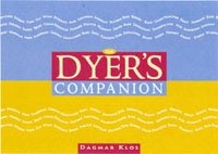 Beispielbild fr The Dyer's Companion (The Companion series) zum Verkauf von Ergodebooks