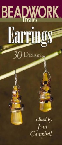 Stock image for Beadwork Creates Earrings: 30 Designs (Beadwork Creates series) for sale by Goldstone Books