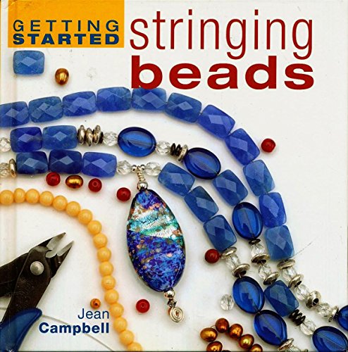 Stock image for Getting Started Stringing Beads for sale by Reuseabook