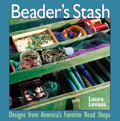 Beispielbild fr Beader's Stash : Designs from America's Favorite Bead Shops zum Verkauf von Better World Books: West
