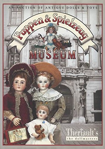 Stock image for An Antique Doll Auction of the Puppen Spielzeug Museum of Vienna Austria for sale by Amazing Books Pittsburgh