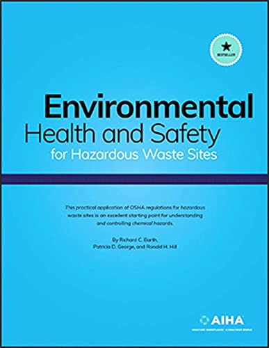 Stock image for ENVIRONMENTAL HEALTH & SAFETY FOR HAZARDOUS WASTE SITES for sale by SecondSale