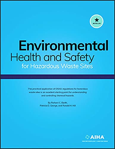 9781931504270: Environmental Health and Safety for Hazardous Waste Sites
