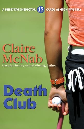 Stock image for Death Club: No. 13 (A Detective Inspector Carol Ashton mystery) for sale by WorldofBooks