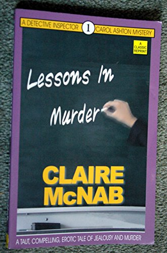 Imagen de archivo de Lessons in Murder (Detective Inspector Carol Ashton Mysteries) a la venta por SecondSale