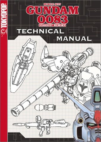 Gundam Technical Manual #3: Stardust Memories (9781931514064) by Yoshiyuki Tomino; Kong Chang