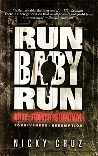 Beispielbild fr Run Baby Run: Hate, Power, Survival, Forgiveness, Redemption zum Verkauf von HPB-Ruby