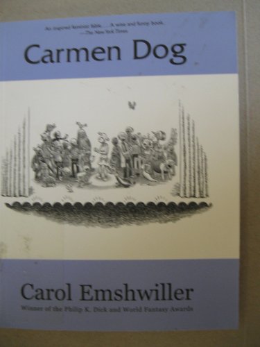 Carmen Dog (Peapod Classics) (9781931520089) by Emshwiller, Carol