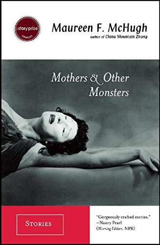 Stock image for Mothers and Other Monsters: Stories for sale by Jack Skylark's Books