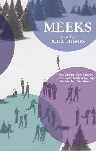 9781931520652: Meeks: a novel