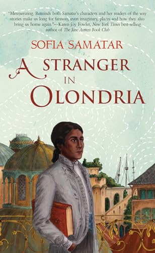Beispielbild fr A Stranger in Olondria: a novel (Olondria, 1) zum Verkauf von Dream Books Co.