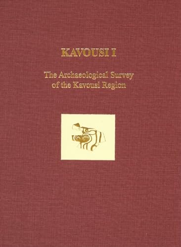 Imagen de archivo de Kavousi I: The Archaeological Survey of the Kavousi Region (Prehistory Monographs) a la venta por Earl The Pearls