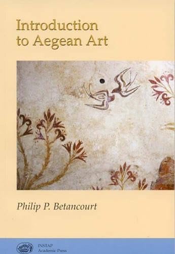 Beispielbild fr Introduction to Aegean Art zum Verkauf von Wonder Book