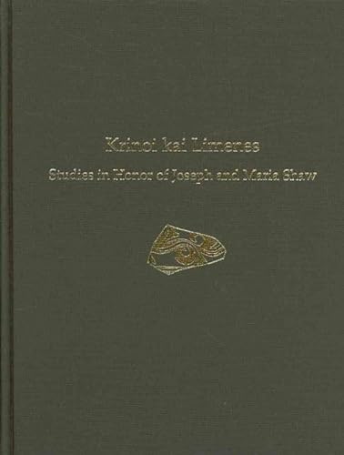 Beispielbild fr Krinoi Kai Limenes: Studies in Honor of Joseph and Maria Shaw (Prehistory Monographs, Band 22) zum Verkauf von Buchpark