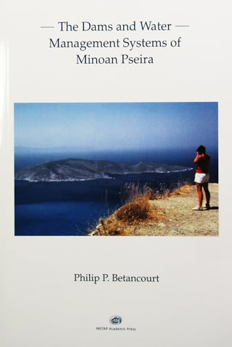 Stock image for The Dams and Water Management Systems of Minoan Pseira for sale by Benjamin Books