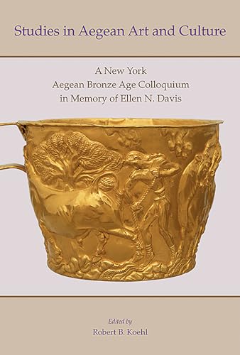 9781931534864: Studies in Aegean Art and Culture: A New York Aegean Bronze Age Colloquium in Memory of Ellen N. Davis