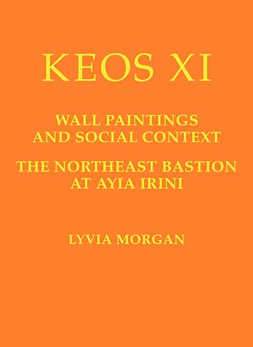 Imagen de archivo de Wall Paintings and Social Context: The Northeast Bastion at Ayia Irini (Keos) a la venta por Textbooks_Source