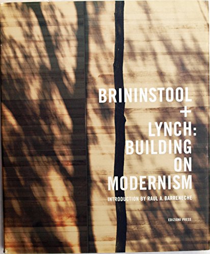 Beispielbild fr Brininstool + Lynch: Building on Modernism zum Verkauf von Open Books