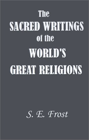9781931541602: Sacred Writings of the World's Great Religions