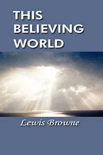 Imagen de archivo de This Believing World a la venta por Zoom Books Company