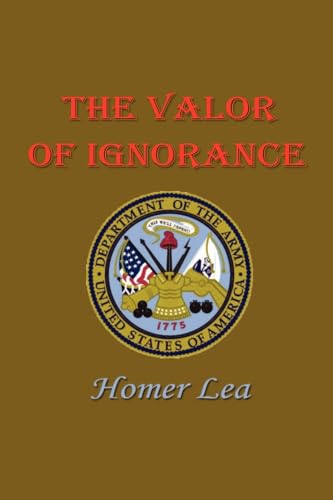 9781931541664: Valor of Ignorance