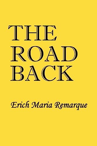 9781931541749: The Road Back