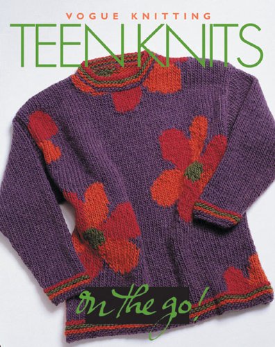 9781931543095: Vogue Knitting on the Go! Teen Knits