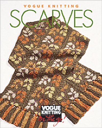 Stock image for Vogue? Knitting on the Go! Scarves for sale by SecondSale