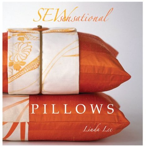 Beispielbild fr Sew Sensational : Pillows zum Verkauf von Better World Books